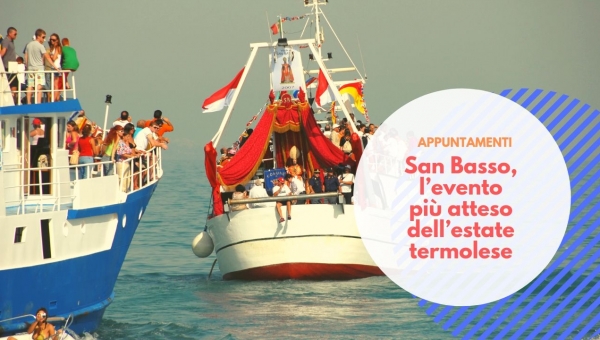 San Basso, the most awaited event of the Termolese summer